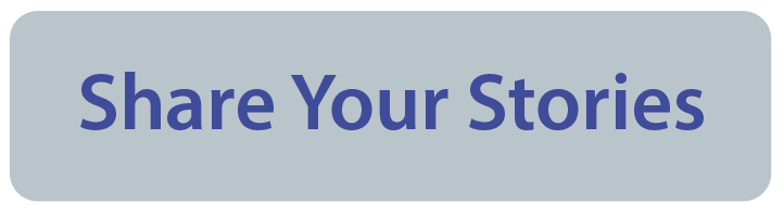 Share Your Stories