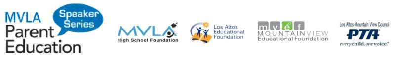 MVLA Parent Education Speaker Series